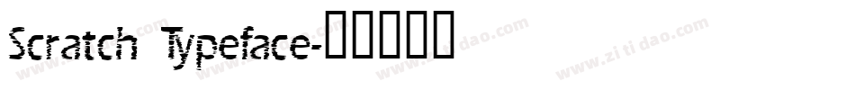 Scratch Typeface字体转换